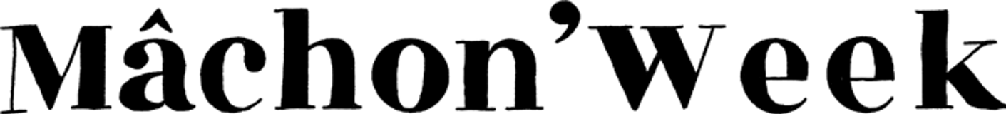 La Mâchon'Week